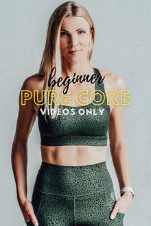  PURE CORE (MODERATE) - 8 WEEK (£25 a month)