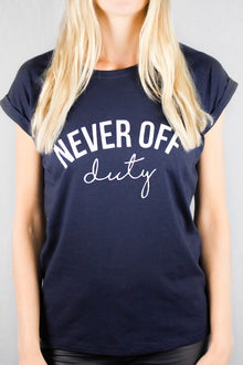  Navy never off duty t-shirt by Mama Life London